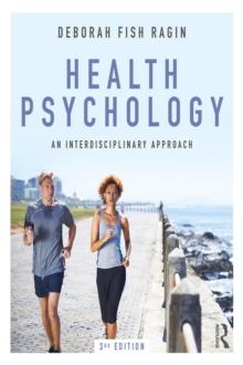 Health Psychology : An Interdisciplinary Approach