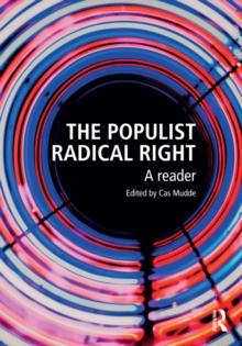 The Populist Radical Right : A Reader