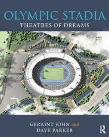 Olympic Stadia : Theatres of Dreams