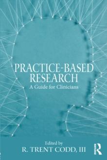 Practice-Based Research : A Guide for Clinicians