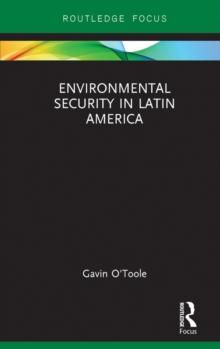 Environmental Security in Latin America