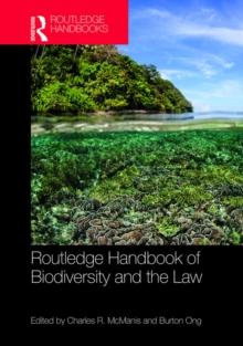 Routledge Handbook of Biodiversity and the Law