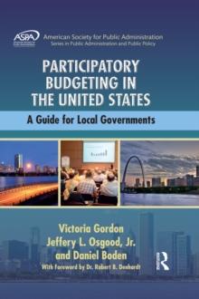 Participatory Budgeting in the United States : A Guide for Local Governments