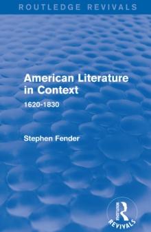 American Literature in Context : 1620-1830