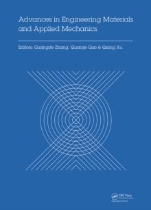 Advances in Engineering Materials and Applied Mechanics : Proceedings of the International Conference on Machinery, Materials Science and Engineering Application, (MMSE 2015), Wuhan, China, June 27-28