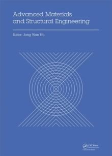 Advanced Materials and Structural Engineering : Proceedings of the International Conference on Advanced Materials and Engineering Structural Technology (ICAMEST 2015), April 25-26, 2015, Qingdao, Chin