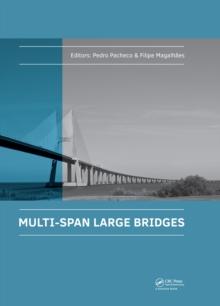 Multi-Span Large Bridges : International Conference on Multi-Span Large Bridges, 1-3 July 2015, Porto, Portugal