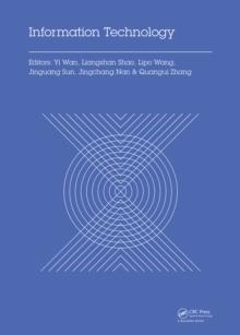 Information Technology : Proceedings of the 2014 International Symposium on Information Technology (ISIT 2014), Dalian, China, 14-16 October 2014