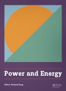 Power and Energy : Proceedings of the International Conference on Power and Energy (CPE 2014), Shanghai, China, 29-30 November 2014