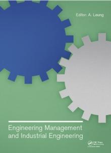 Engineering Management and Industrial Engineering : Proceedings of the 2014 International Conference on Engineering Management and Industrial Engineering (EMIE 2014), Xiamen, China, 16-17 October 2014