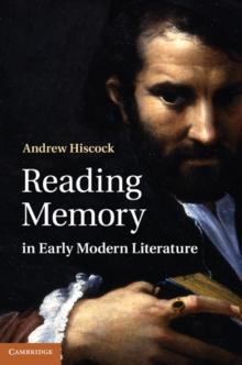 Reading Memory in Early Modern Literature