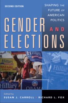 Gender and Elections : Shaping the Future of American Politics