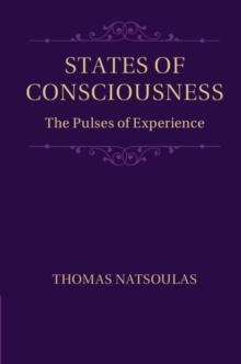 States of Consciousness : The Pulses of Experience