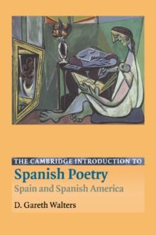 Cambridge Introduction to Spanish Poetry : Spain and Spanish America