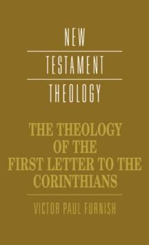 Theology of the First Letter to the Corinthians