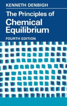 Principles of Chemical Equilibrium : With Applications in Chemistry and Chemical Engineering