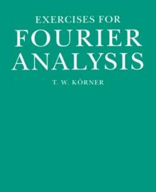 Exercises in Fourier Analysis