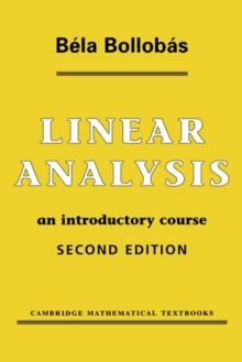 Linear Analysis : An Introductory Course