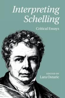 Interpreting Schelling : Critical Essays