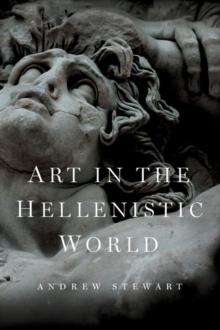 Art in the Hellenistic World : An Introduction