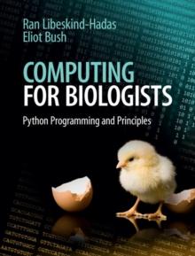 Computing for Biologists : Python Programming and Principles