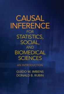 Causal Inference for Statistics, Social, and Biomedical Sciences : An Introduction