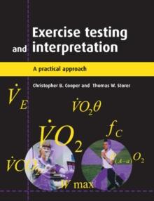 Exercise Testing and Interpretation : A Practical Approach