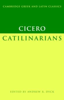 Cicero: Catilinarians