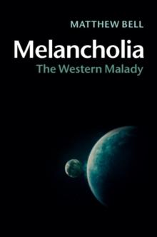 Melancholia : The Western Malady