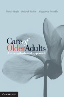 Care of Older Adults : A Strengths-based Approach