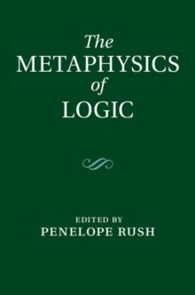 Metaphysics of Logic