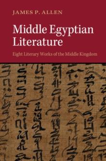 Middle Egyptian Literature : Eight Literary Works of the Middle Kingdom