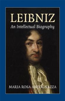 Leibniz : An Intellectual Biography