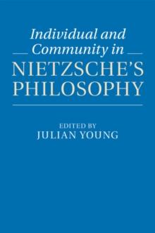 Individual and Community in Nietzsche's Philosophy