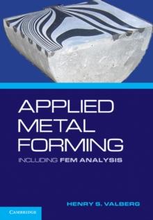 Applied Metal Forming : Including FEM Analysis