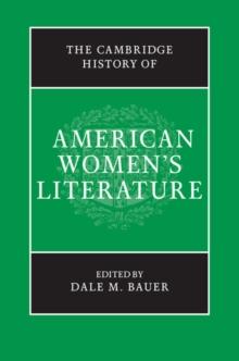 The Cambridge History of American Women's Literature