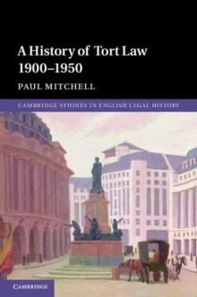 History of Tort Law 1900-1950