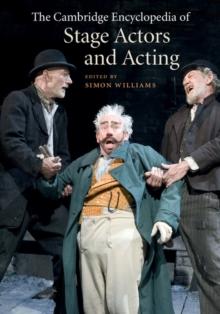 Cambridge Encyclopedia of Stage Actors and Acting