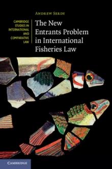 New Entrants Problem in International Fisheries Law