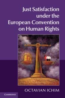 Just Satisfaction under the European Convention on Human Rights