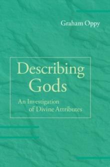 Describing Gods : An Investigation of Divine Attributes