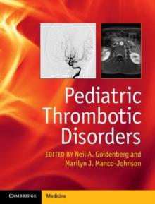 Pediatric Thrombotic Disorders