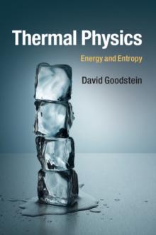 Thermal Physics : Energy and Entropy