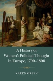 A History of Women's Political Thought in Europe, 17001800