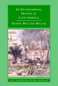 Environmental History of Latin America