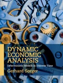 Dynamic Economic Analysis : Deterministic Models in Discrete Time