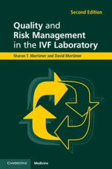 Quality and Risk Management in the IVF Laboratory