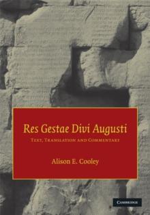 Res Gestae Divi Augusti : Text, Translation, and Commentary