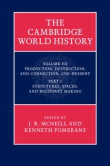 Cambridge World History, Part 1, Structures, Spaces, and Boundary Making