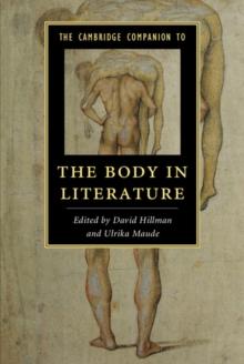 Cambridge Companion to the Body in Literature